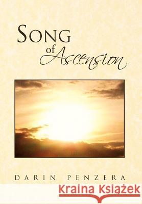 Song of Ascension Darin Penzera 9781469152318