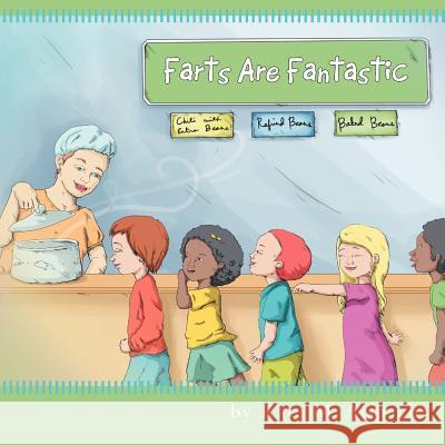 Farts Are Fantastic Kate M. Alspach 9781469155890