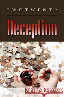 Two Twenty Deception Araya Hailmariam 9781469160795 Xlibris Corporation