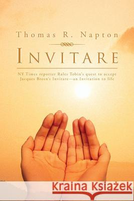 Invitare Thomas R. Napton 9781469162973 Xlibris Corporation