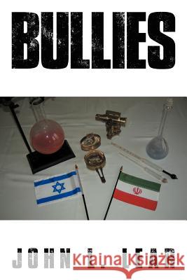 Bullies John L. Lear 9781469165875