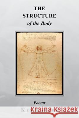 The Structure of the Body Ken Lauter 9781469168951