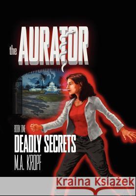 The Aurator M. a. Kropf 9781469172798 Xlibris Corporation