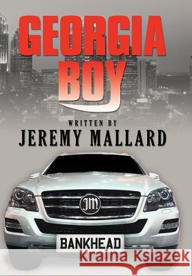 Georgia Boy Jeremy Mallard 9781469175300