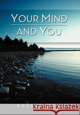 Your Mind and You Bassey Eyo 9781469180281 Xlibris Corporation