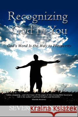 Recognizing God in You Severo Carneiro 9781469188577