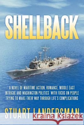 Shellback Stuart Landersman 9781469191003 Xlibris Corporation