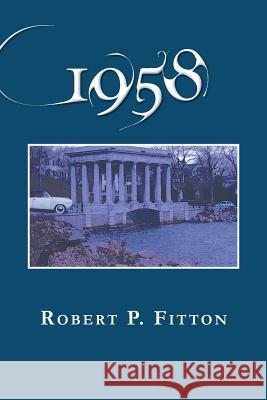1958 Robert P. Fitton 9781469192130