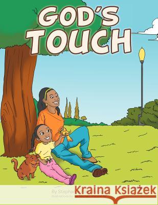 God's Touch Stephanie Plain Potter 9781469193311 Xlibris Corporation