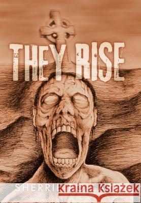 They Rise Sherrie Pollard 9781469196916