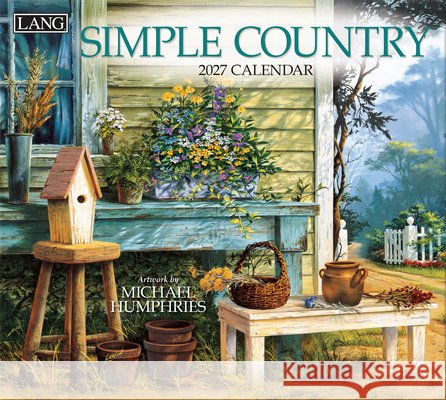 Simple Country 2027 Wall Calendar Michael Humphries 9781469442181