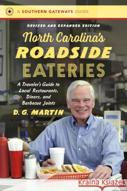 North Carolina's Roadside Eateries: A Traveler's Guide to Local Restaurants, Diners, and Barbecue Joints - audiobook D. G. Martin 9781469660936 The University of North Carolina Press