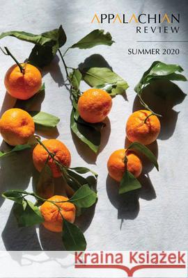 Appalachian Review - Summer 2020: Volume 48, Issue 3 Jason Howard 9781469669083