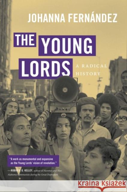 The Young Lords: A Radical History Fern 9781469669328 University of North Carolina Press