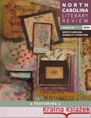 North Carolina Literary Review: Number 33, 2024 Margaret D. Bauer 9781469683645 East Carolina University