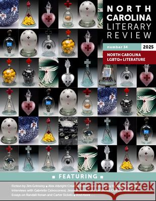 North Carolina Literary Review: Number 34, 2025 Margaret D. Bauer 9781469692562