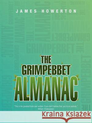 The Grimpebbet Almanac James Howerton 9781469738536 iUniverse.com