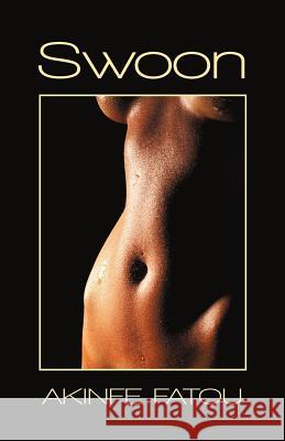 Swoon Akinfe Fatou 9781469746500 iUniverse.com