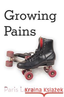 Growing Pains Paris Love 9781469747064 iUniverse.com