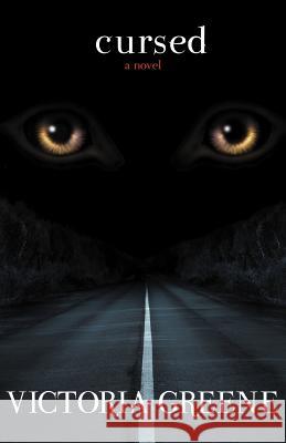 Cursed Victoria Greene 9781469778167 iUniverse.com