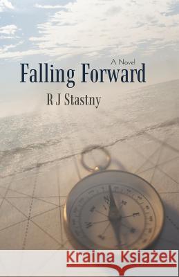 Falling Forward R. J. Stastny 9781469783253