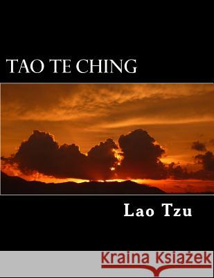 Tao Te Ching Lao Tzu Alex Struik James Legge 9781469904962 Createspace