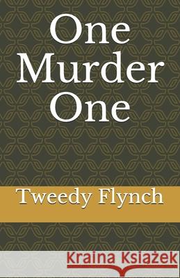 One Murder One Tweedy Flynch 9781469915661