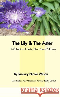 The Lily & The Aster Martin, Xavier 9781469917672 Createspace