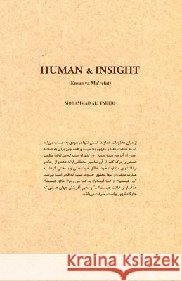 Human and Insight (Persian Edition) Mohammadali Taheri 9781469928913 Createspace