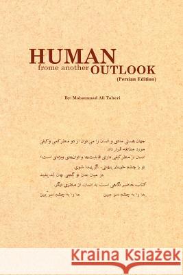 Human from Another Outlook (Persian Edition) Mohammadali Taheri 9781469928944