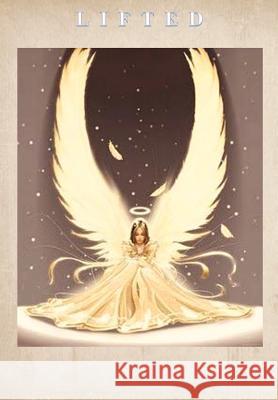 Lifted MS Lori D. Lunford 9781469932521 Createspace