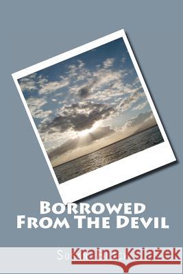 Borrowed From The Devil Blick, Susan 9781469974088