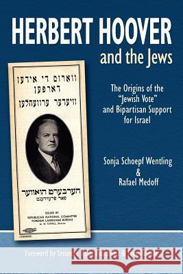 Herbert Hoover and the Jews: The Origins of the 