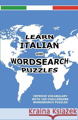 Learn Italian with Wordsearch Puzzles Diane Blakemore David Solenky 9781469999272 Cambridge University Press