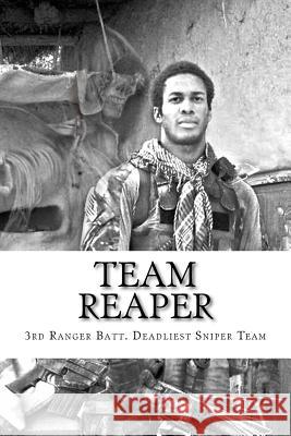 Team Reaper: 33 Kills...4 months Irving, Nicholas 9781470022839 Createspace