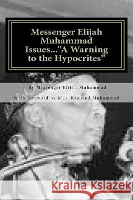 Messenger Elijah Muhammad Issues...