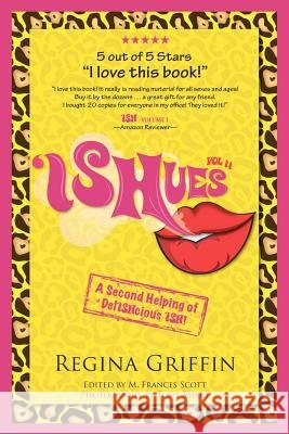Ishues: A Second Helping of Del'ishcious 'Ish Scott, M. Frances 9781470037055