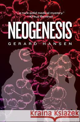 Neogenesis Gerard L. Hansen Jonathan Cedeno 9781470039448