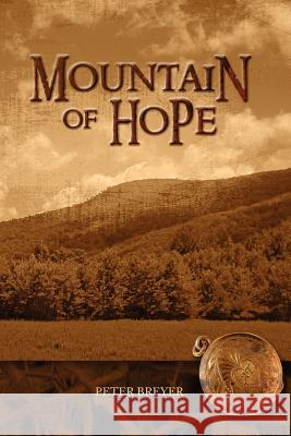 Mountain of Hope Peter Breyer 9781470045074