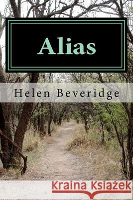 Alias Mrs Helen B. Beveridge 9781470057107