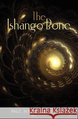 The Ishango Bone Paul Hastings Wilson 9781470059828