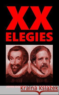 XX Elegies C. E. Putnam John Donne 9781470060961 Createspace