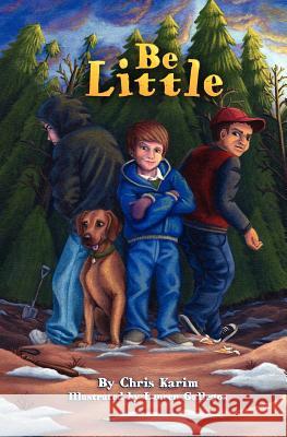 Be Little Chris Karim 9781470062026 Createspace