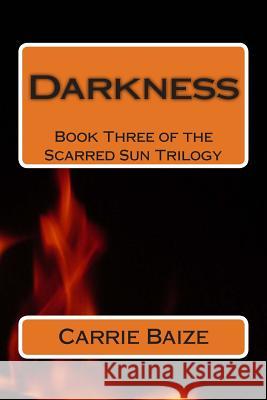 Darkness Carrie Baize 9781470083380