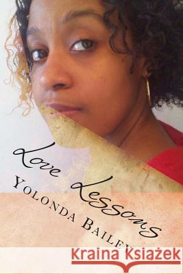 Love Lessons Yolonda Bailey 9781470100599