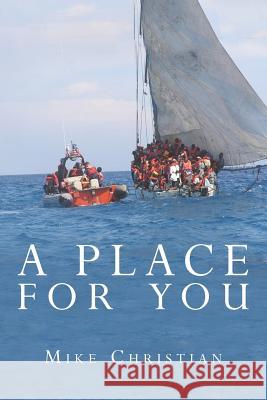 A Place for You Mike Christian 9781470113469 Createspace