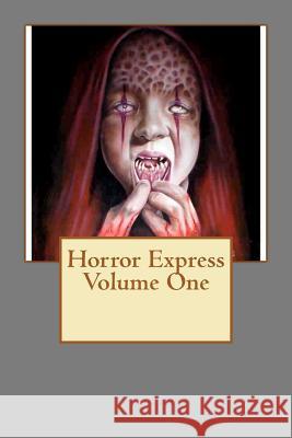 Horror Express Volume One Shaun Hutson Joanne Shemmans Graham Masterton 9781470130190