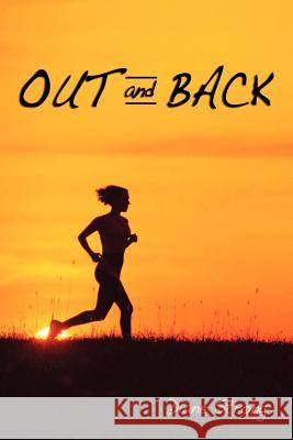 Out and Back Diane Strong 9781470159542 Createspace