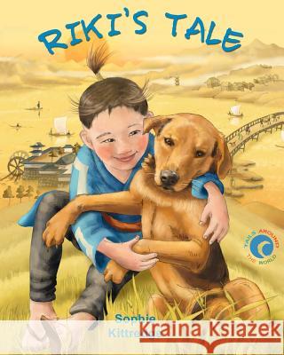 Riki's Tale: Tails around the World Kittredge, Sophie 9781470166359 Createspace