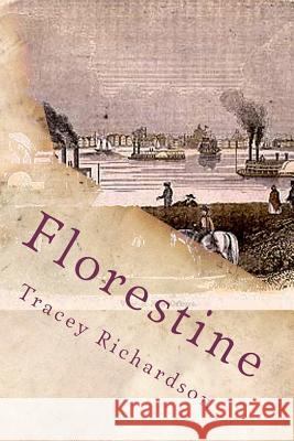 Florestine Tracey Richardson 9781470189679